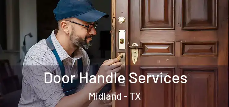 Door Handle Services Midland - TX