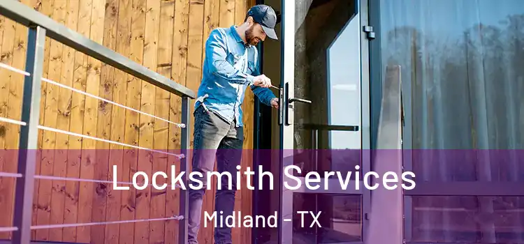  Locksmith Services Midland - TX