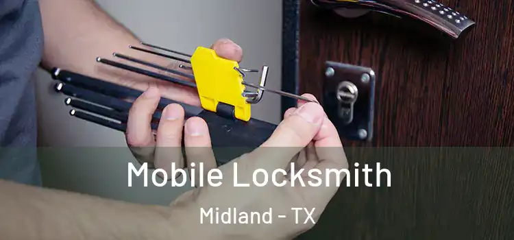  Mobile Locksmith Midland - TX