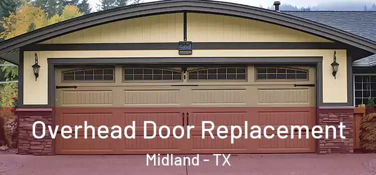  Overhead Door Replacement Midland - TX