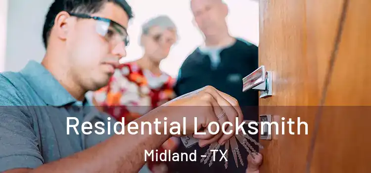 Residential Locksmith Midland - TX