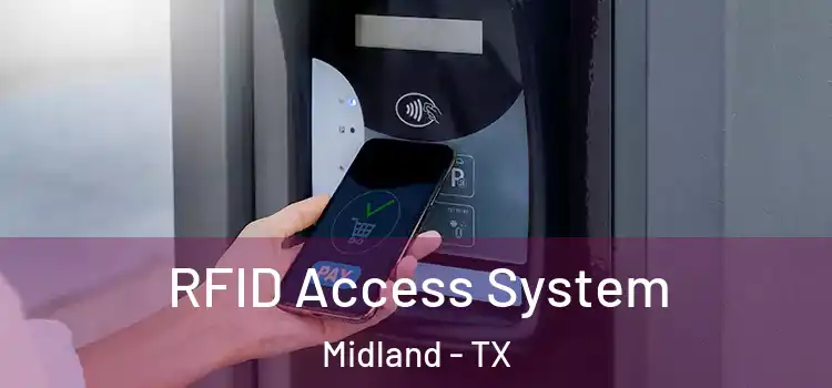  RFID Access System Midland - TX