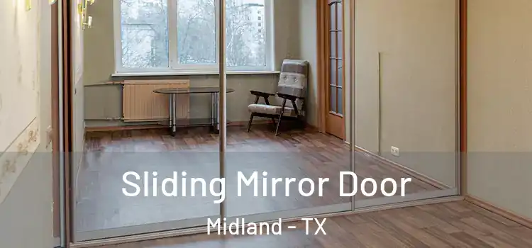  Sliding Mirror Door Midland - TX